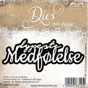 Papirdesign Dies - Dypeste medfølelse