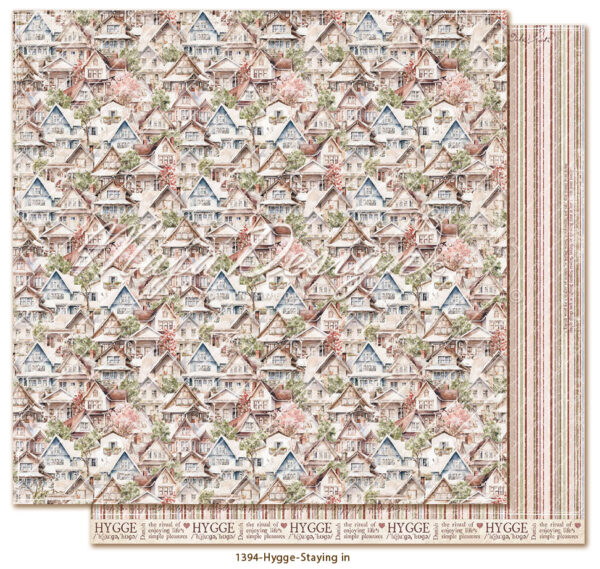 Maja Design  Hygge- Staying in