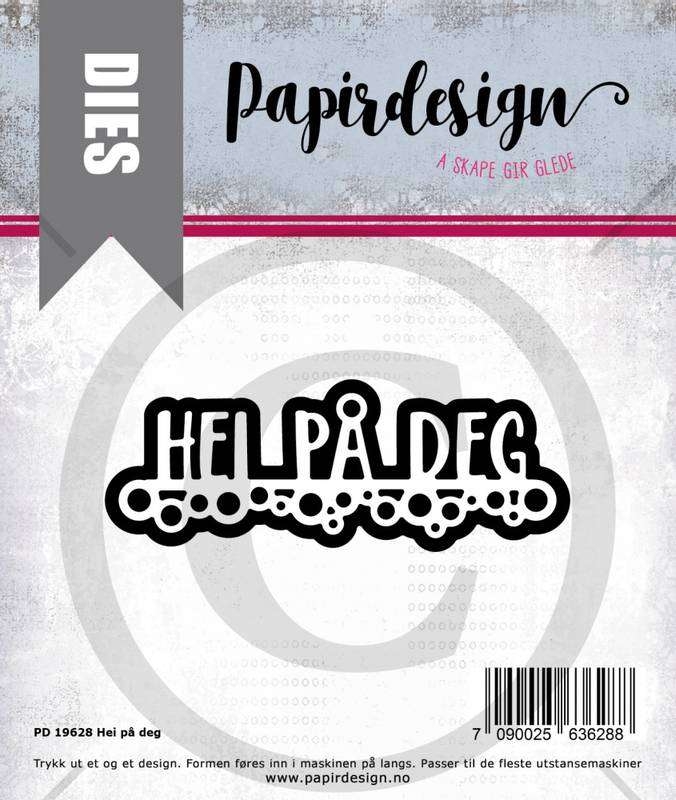 Papirdesign Dies - Hei på deg - Bilde 1