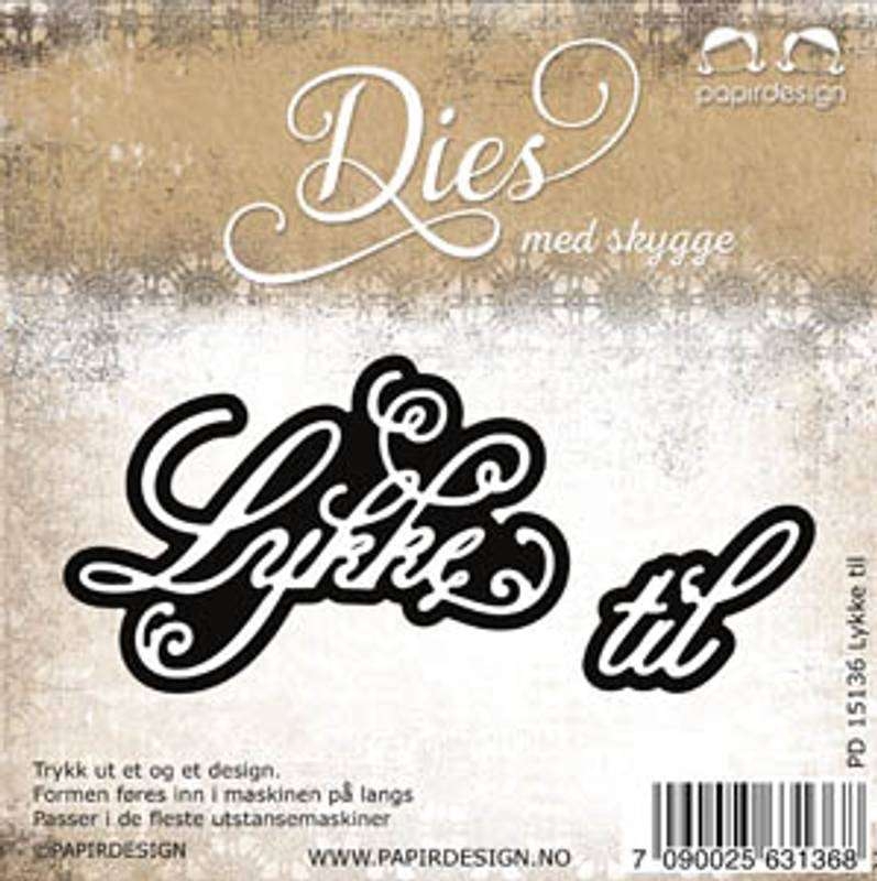 Papirdesign Dies - Lykke til - Bilde 1